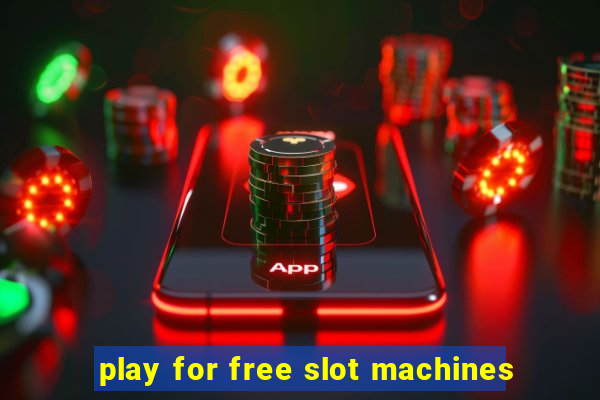 play for free slot machines