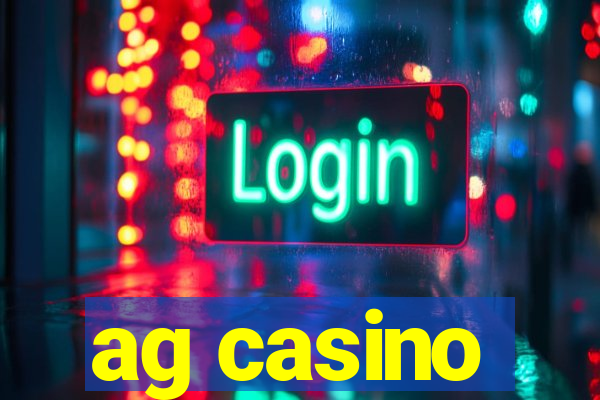 ag casino