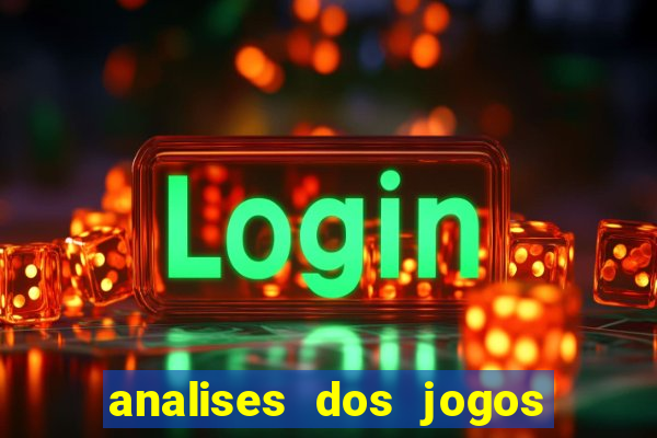 analises dos jogos de hoje