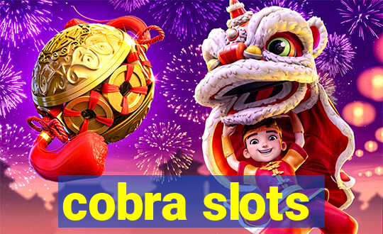 cobra slots