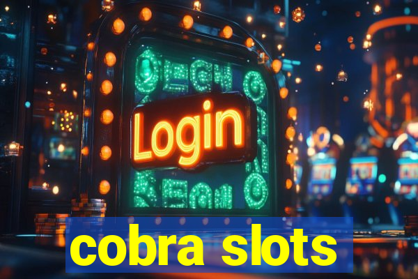 cobra slots