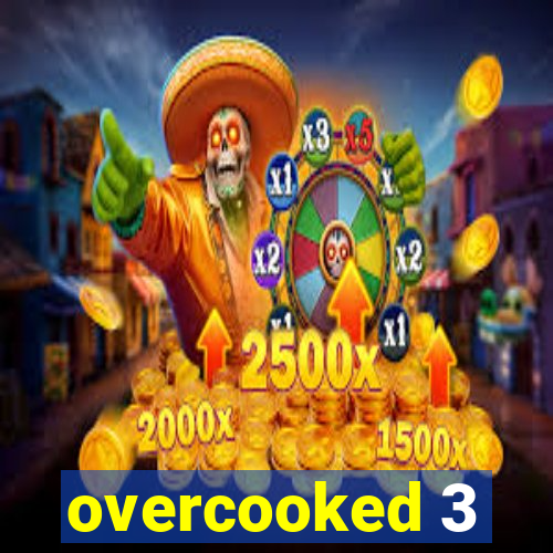 overcooked 3