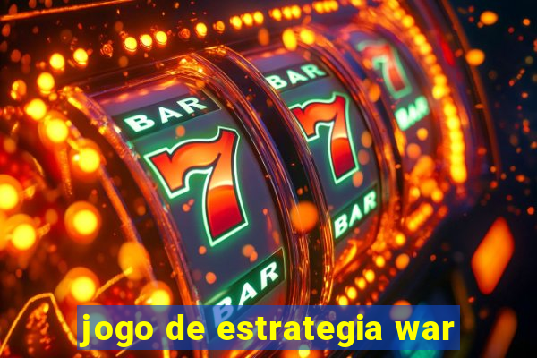 jogo de estrategia war