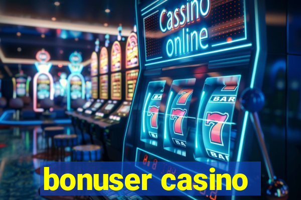 bonuser casino