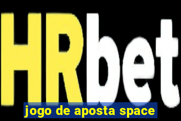 jogo de aposta space