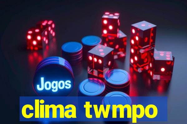 clima twmpo