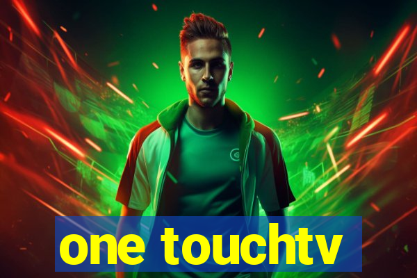 one touchtv