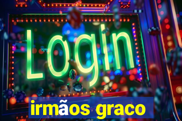 irmãos graco