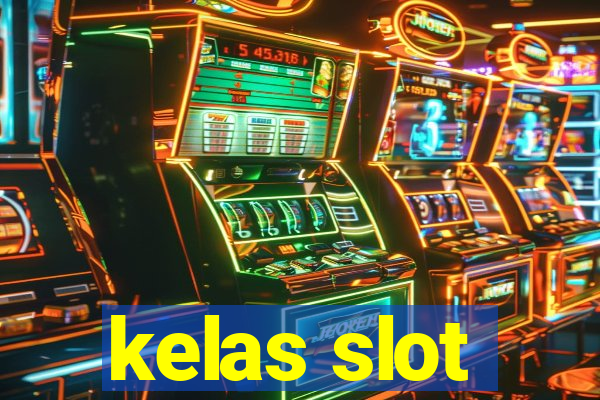 kelas slot