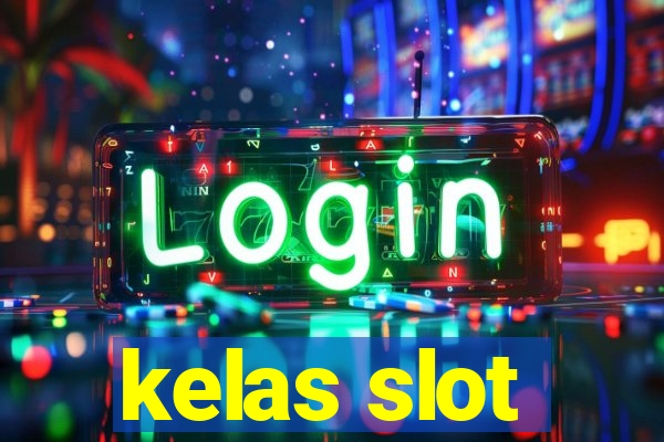 kelas slot