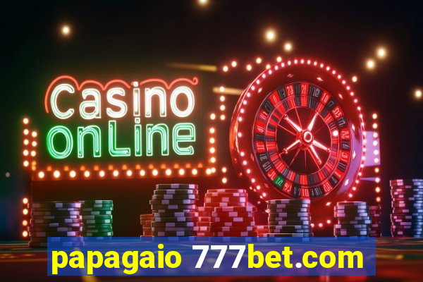 papagaio 777bet.com