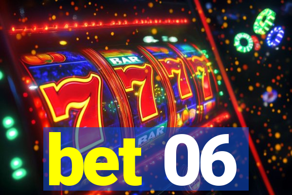 bet 06