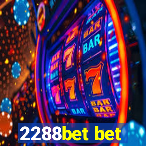 2288bet bet