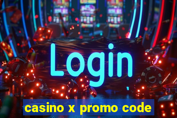 casino x promo code