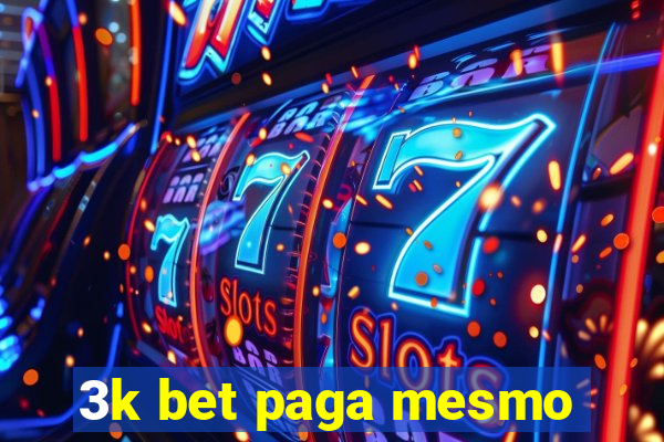 3k bet paga mesmo