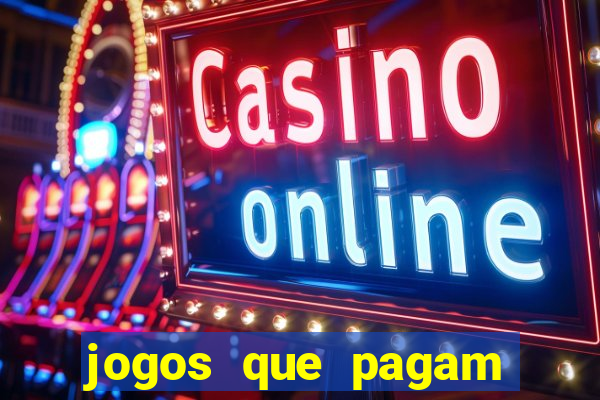 jogos que pagam dinheiro sem precisar depositar