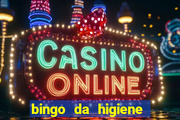 bingo da higiene pessoal para imprimir