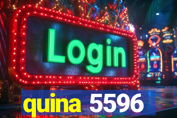 quina 5596