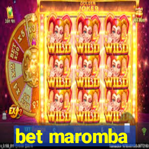 bet maromba