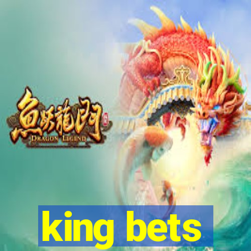 king bets