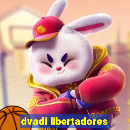 dvadi libertadores