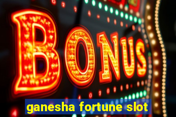 ganesha fortune slot