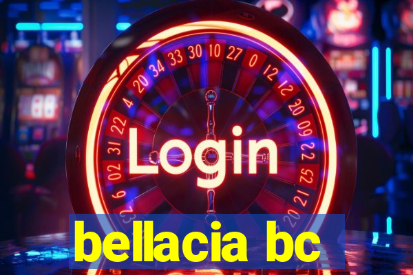 bellacia bc