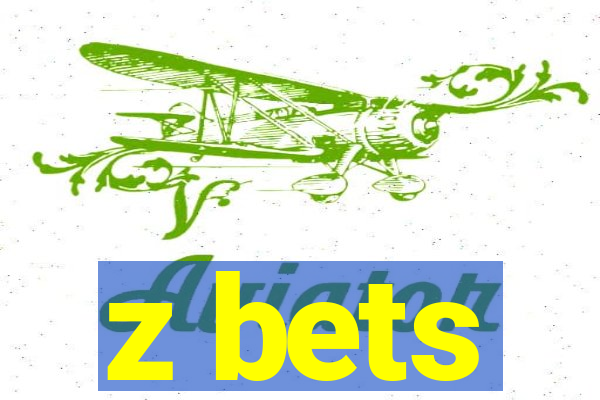 z bets