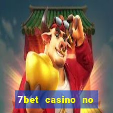 7bet casino no deposit bonus