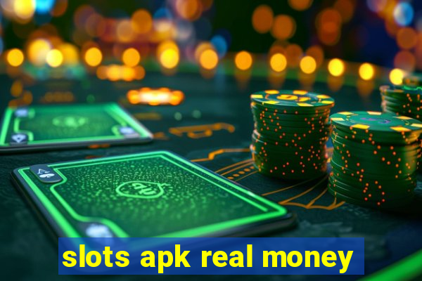 slots apk real money