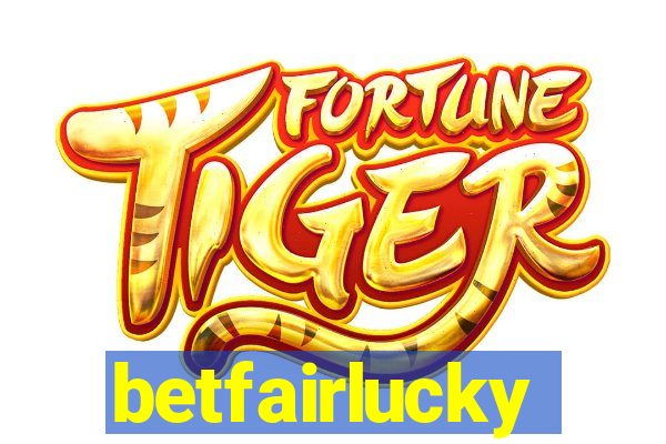 betfairlucky