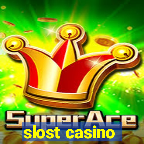 slost casino