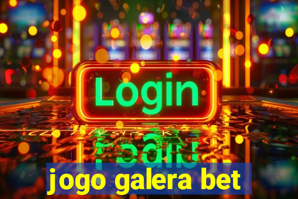 jogo galera bet