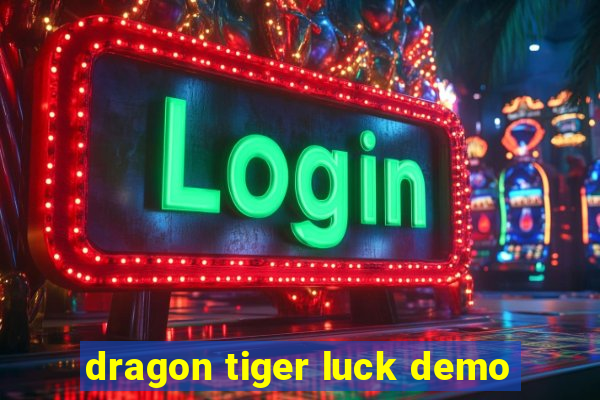 dragon tiger luck demo