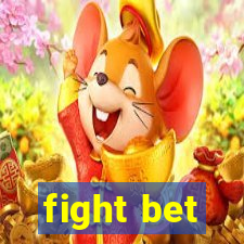 fight bet