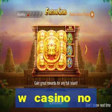 w casino no deposit bonus code