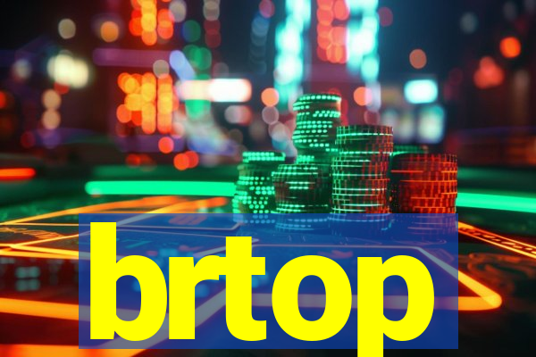 brtop