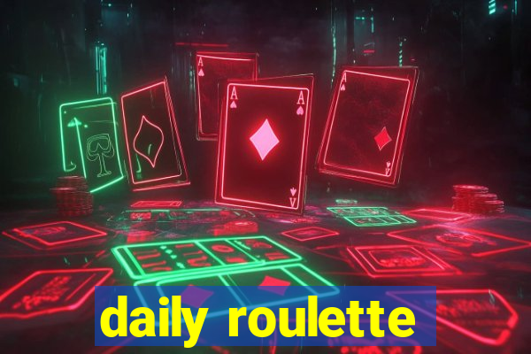 daily roulette