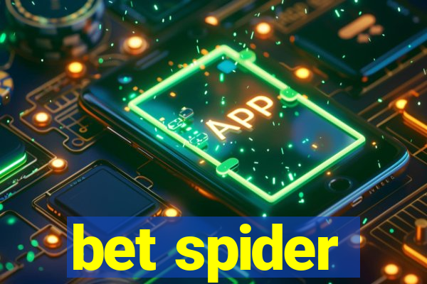 bet spider