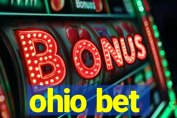 ohio bet