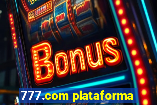 777.com plataforma