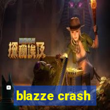 blazze crash