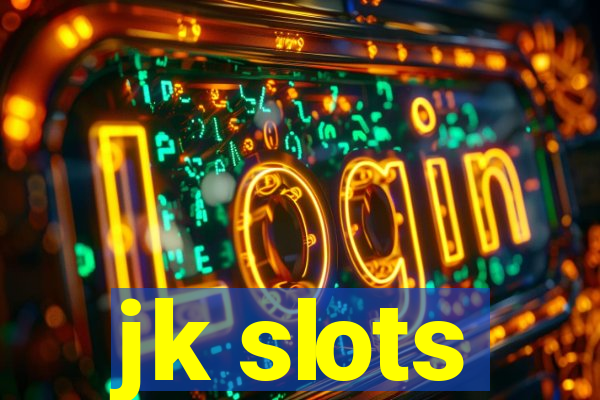 jk slots