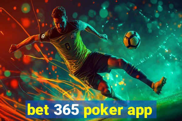 bet 365 poker app