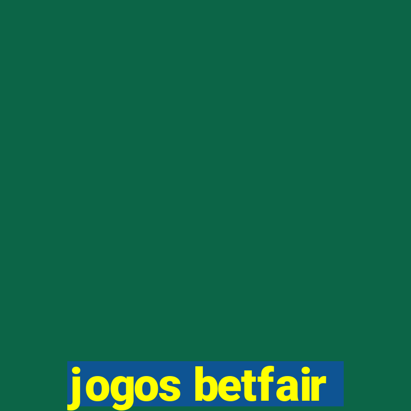 jogos betfair