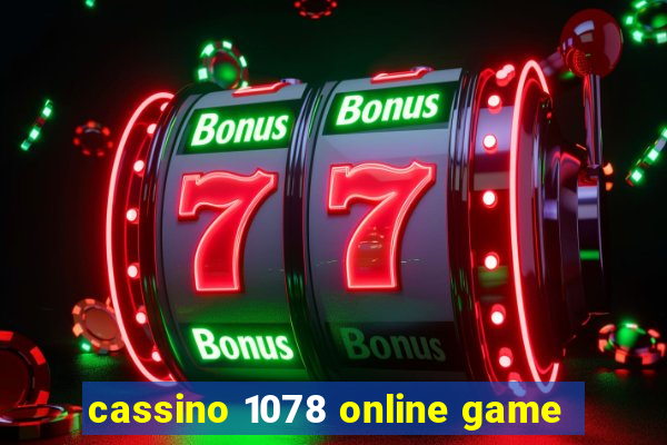 cassino 1078 online game