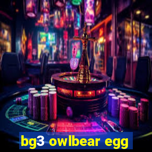 bg3 owlbear egg