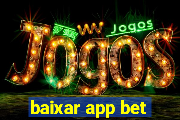 baixar app bet