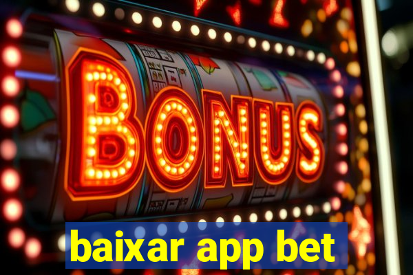 baixar app bet