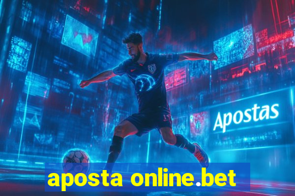 aposta online.bet